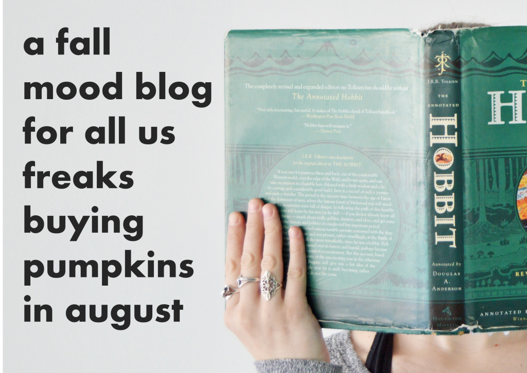 a fall mood blog for all us freaks buying pumpkins in august